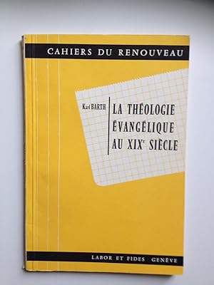 La théologie évangélique au XIXe siècle