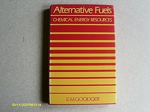 Alternative Fuels: Chemical Energy Resources