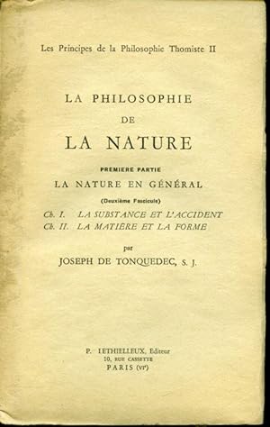 La Philosophie de la nature Première partie : La nature en général - La substance et l'accident e...