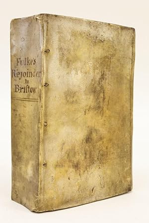 A REJOYNDER TO BRISTOWS REPLIE IN DEFENCE OF ALLENS SCROLL OF ARTICLES AND BOOKE OF PURGATORIE. A...