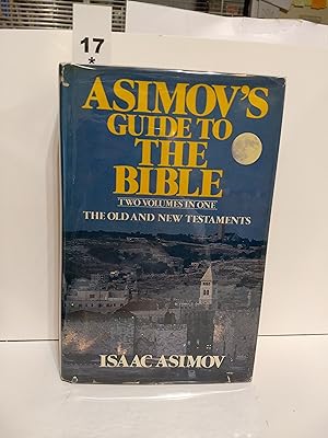 Asimov's Guide to the Bible the Old and New Testaments/Two Volumes in One