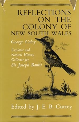 Reflections on the Colony of New South Wales: George Caley