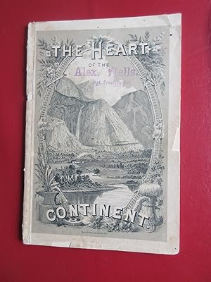 The Heart of the continent : an historical and descriptive treatise for business men, home seeker...