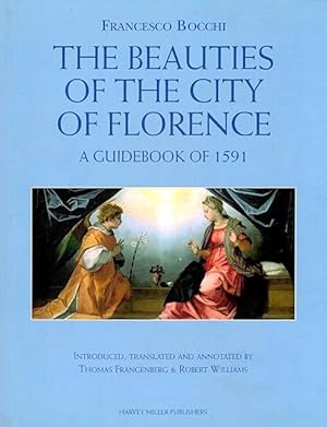 The Beauties of the City of Florence: A Guidebook of 1591