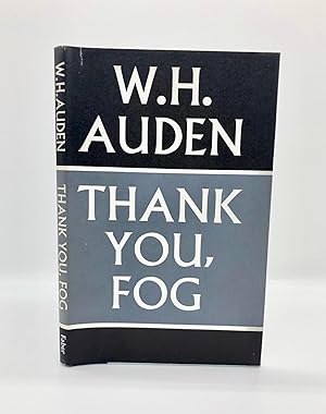 Thank You, Fog: Last Poems by W. H. Auden