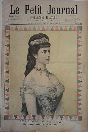 Le Petit journal - Supplément illustré N° 318 : Les hôtes de la France : L'Impératrice d'Autriche...