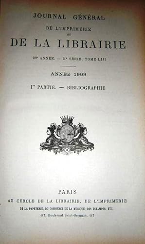 Bibliographie de la France. Journal général de l'imprimerie et de la librairie. Année 1909.