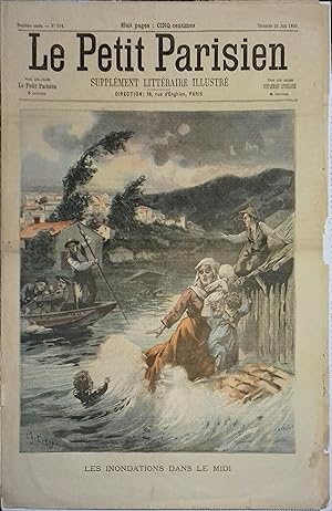 Le Petit Parisien - Supplément littéraire illustré N° 594 : Les inondations dans le midi. Gravure...