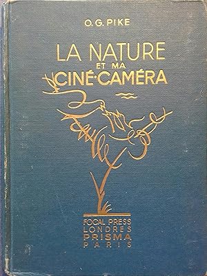 La nature et ma ciné-caméra. Récits et enseignements de la réalisation de 80 films de la nature.