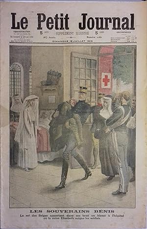 Le Petit journal - Supplément illustré N° 1282 : Le roi des Belges apportant un blessé à l'hôpita...