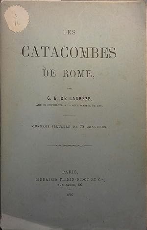 Les catacombes de Rome.