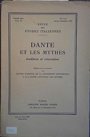Revue trimestrielle. Numéro spécial : Dante et les mythes.Tradition et rénovation. Mars 1965.