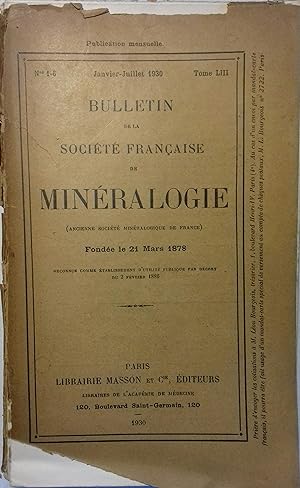 Bulletin de la société française de minéralogie. Année 1936 incomplète. tome LIII N° 1 à 6. Janvi...