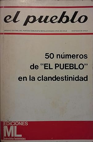 50 nùmeros de "El Pueblo"en la clandestinidad.