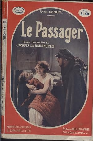 Le passager. Roman tiré du film de Jacques de Baroncelli avec Michèle Verly - Jean Mercanton et C...