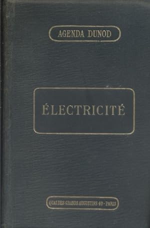 Agenda Dunod. Electricité. Aide-mémoire pratique de l'électricien. Vers 1920.