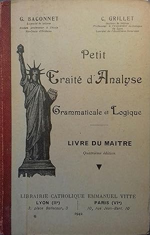 Petit traité d'analyse grammaticale et logique. Livre du maître.