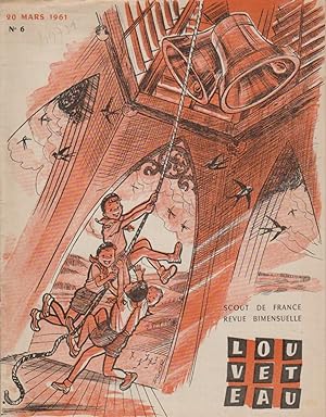 Louveteau 1961 N° 6. Revue bimensuelle des Scouts de France. 20 mars 1961.