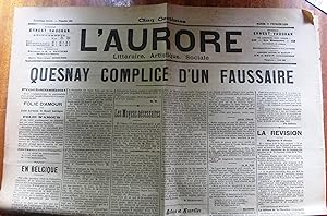 L'Aurore N° 484 : Quesnay complice d'un faussaire. Nombreux articles sur l'affaire Dreyfus. 14 fé...