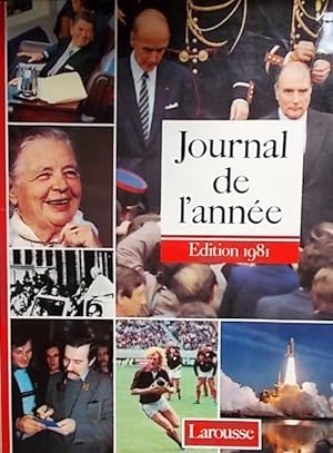 Journal de l'année. Edition 1981. 1er juillet 1980 - 30 juin 1981.
