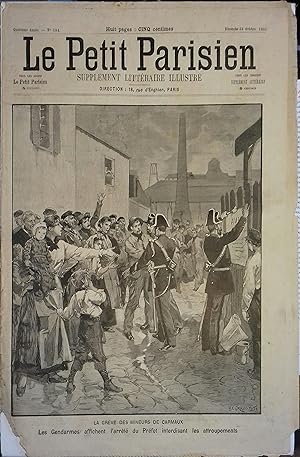Le Petit Parisien - Supplément littéraire illustré N° 194 : La grève des mineurs de Carmaux. Grav...