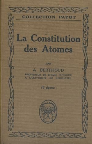 La constitution des atomes.