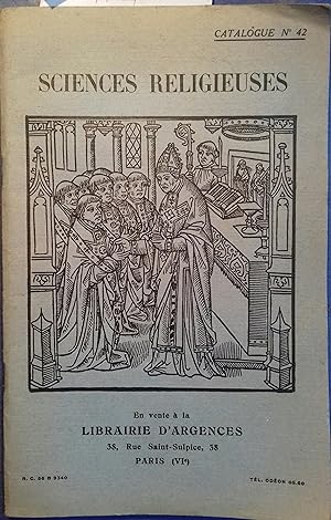 Catalogue N° 42 de la librairie d'Argences : Sciences religieuses. Vers 1960.