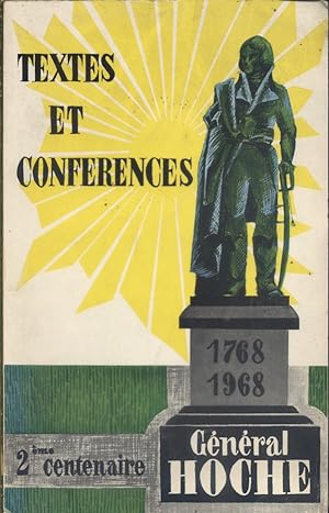 Deuxième centenaire du général Hoche. 1768-1968. Textes de A. Migno - Palewski - Cadoret - Reinha...