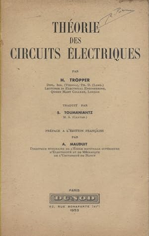 Théorie des circuits électriques. Traduit par S. Tourmaniantz.