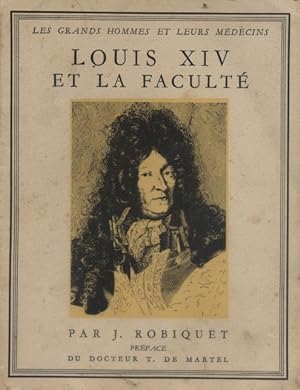 Louis XIV et la faculté.