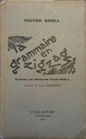 La grammaire en zig-zag. Publié par Madame Victor Snell.