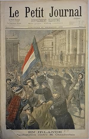 Le Petit journal - Supplément illustré N° 476 : En Irlande : Manifestation contre M. Chamberlain ...