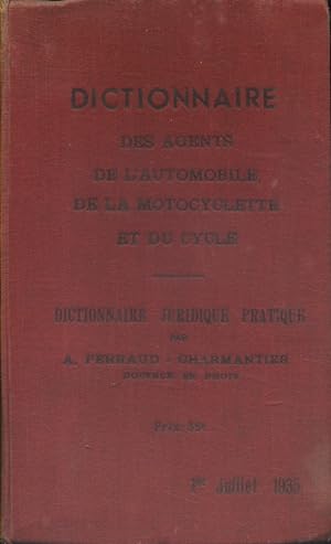 Dictionnaire des agents de l'automobile, de la motocyclette et du cycle.