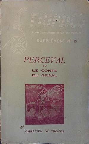 Le roman de Perceval ou le conte du Graal.