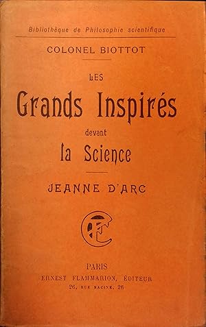 Les grands inspirés devant la science - Jeanne d'Arc.