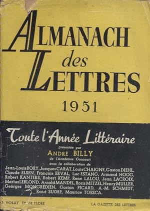 Almanach des lettres 1951, présenté par André Billy. Avec la collaboration de Jean-Louis Bory - J...
