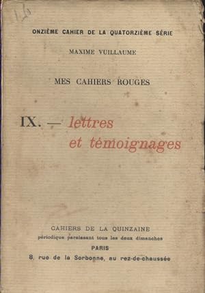 Mes cahiers rouges. IX - Lettres et témoignages. Juin 1913.