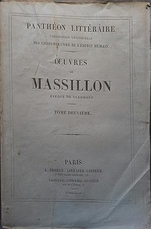 Oeuvres de Massillon. tome deuxième seul : Mystères. Panégyriques. Conférences. Paraphrases sur l...