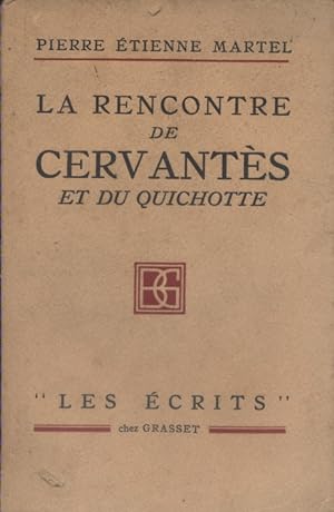 La rencontre de Cervantès et du Don Quichotte.