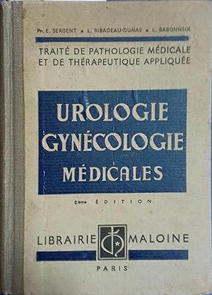 Urologie, gynécologie médicales.