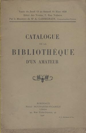 Catalogue de la bibliothèque d'un amateur.