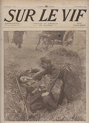 Sur le vif N° 3. Hebdomadaire. Photos et croquis de guerre. 28 novembre 1914.