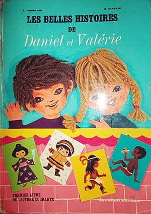 Les belles histoires de Daniel et Valérie.