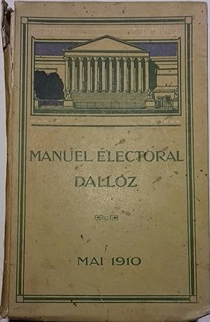 Manuel électoral. Législation - Jurisprudence.