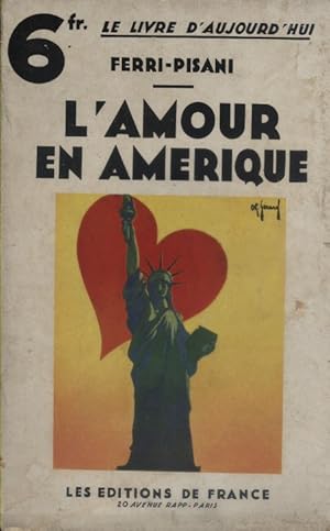 L'amour en Amérique. Au pays des amazones.