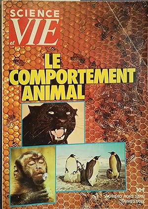 Science et Vie Hors série 125 : Le comportement animal. Décembre 1978.