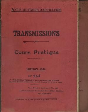 Transmissions. Cours théorique et cours pratique (2 volumes). 1938-1939.