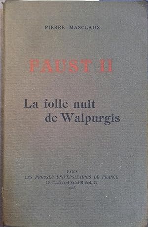 Faust II. La folle nuit de Walpurgis.