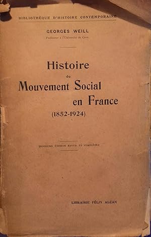 Histoire du mouvement social en France (1852-1924).