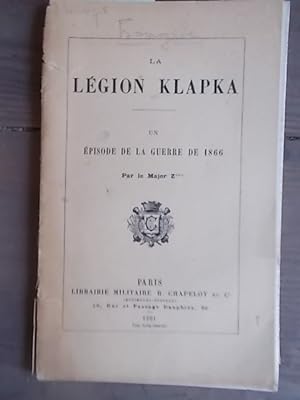 La légion Klapka. Un épisode de la guerre de 1866.